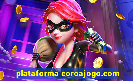 plataforma coroajogo.com